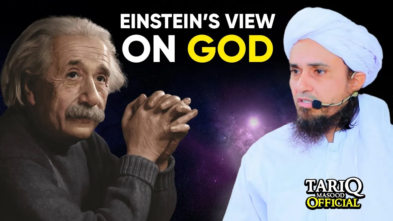 Einstein's View On GOD | Mufti Tariq Masood | MUST Watch